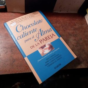 Chocolate Caliente Para El Alma De La Pareja-jack Canfield