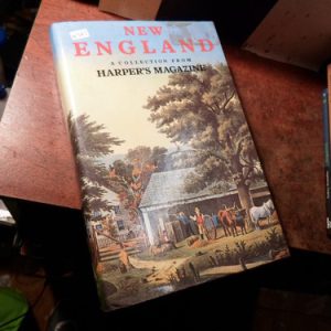 New England - A Collection From Harpers Magazine (w483