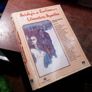 Antología Del Erotismo En La Literatura Argentina