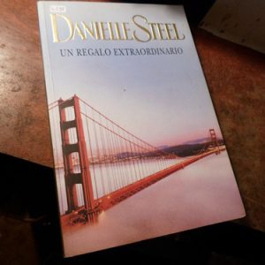Un Regalo Extraordinario - Danielle Steel (w598