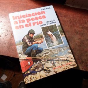 Iniciacion A La Pesca En El Rio - Juan Roig (m404