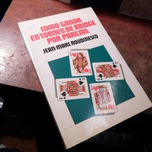 Como Ganar En Torneos De Bridge Por Parejas Roudinesco, J. M