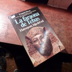 La Faraona De Tebas De Francis Fevre (m547