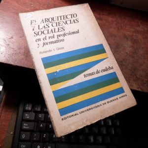 El Arquitecto Y Las Ciencias Sociales Gioja (h1406