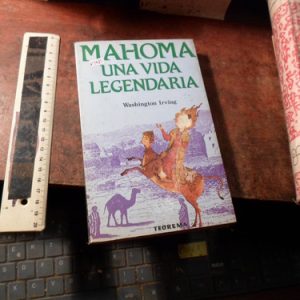 Mahoma Una Vida Legendaria De Washington Irving (k2985