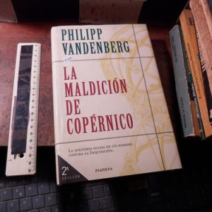 La Maldicion De Copernico Philipp Vandenberg (k2883
