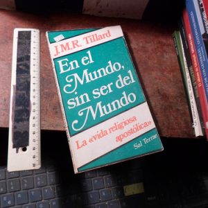 El Mundo Sin Ser Del Mundo Tillard (v2339