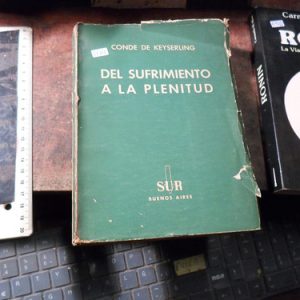 Del Sufrimiento A La Plenitud De Conde De Keyserling R1767