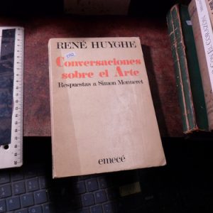 Rene Huyghe - Conversaciones Sobre El Arte (r1762