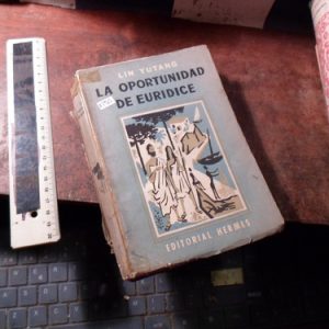 La Oportunidad De Eurídice Lin Yutang (k2975