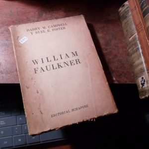 William Faulkner - Ruel E. Foster Y Harry M. Campbell (h1993