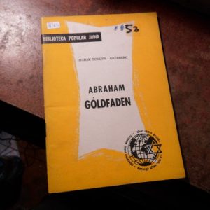 Itzhak Túrkow - Grúdberg: Abraham Goldfaden (h1810