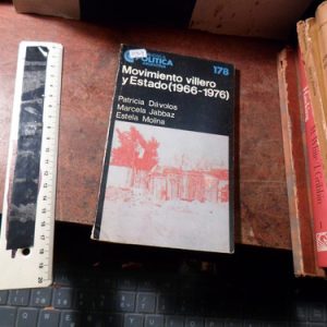 Movimiento Villero Y Estado (1966-1976) / Patricia Dávolos (