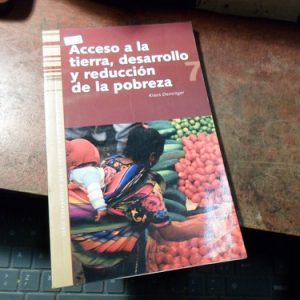 Acceso A La Tierra Desarrollo Y Reducción De La Pobreza