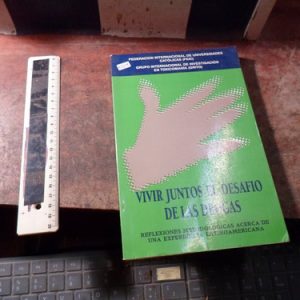 Vivir Juntos El Desafio De Las Drogas (q2099