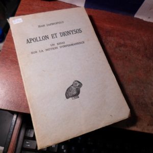 Apollon Et Dionysos:zafiropulo, Jean.(r150