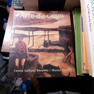 Arte De Cuyo. Centro Cultural Recoleta Museo Sivori (v1237