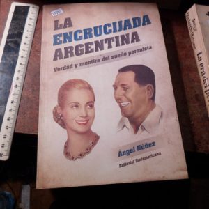 Angel Núñez - La Encrucijada Argentina (v1742