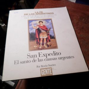 San Expedito El Santo De Las Causas Urgentes R.sueiro (r213