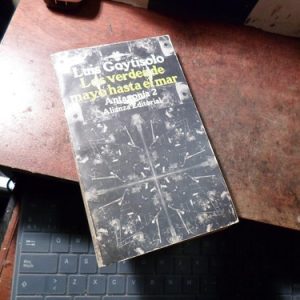 Luis Goytisolo Las Verdades De Mayo Hasta El Mar (h1912