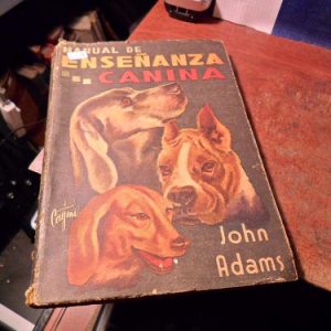 Manual De Enseñanza Canina John Adams (r219