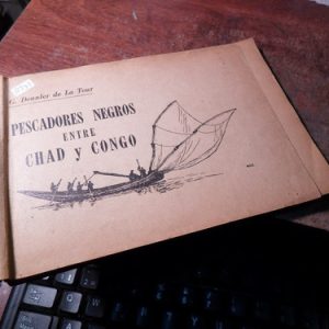 Pescadores Negros Entre Chad Y Congo Dennler De La Tour R243