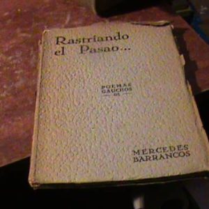Rastriando El Pasao Poemas Gauchos Mercedes Barrancos(2311