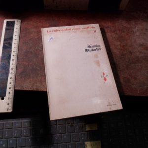 La Enfermedad Como Conflicto Alexander Mitscherlich Tomo2