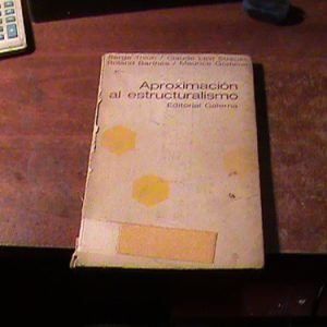 Aproximacion Al Estructuralismo Thion-levi Strauss-barthes