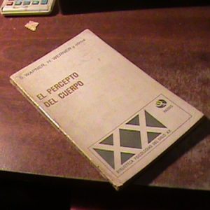 El Percepto Del Cuerpo  Wapner, S, Wernr, H. Y Otros (10488