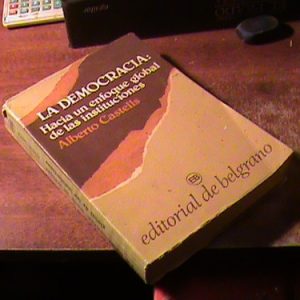 La Democracia: Hacia Un Enfoque Alberto Castells (art 10427