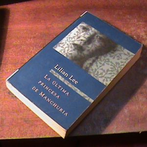 La Ultima Princesa De Manchuria, Lilian Lee (art 6446