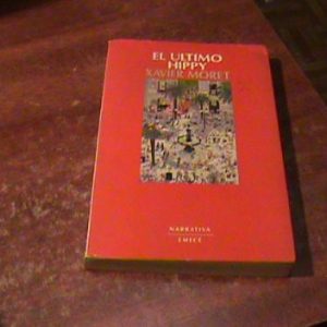 El Ultimo Hippy Xavier Moret (art 1582