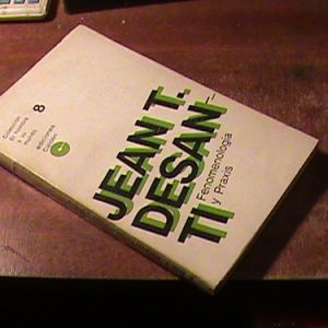 Jean T. Desanti Fenomenologia Y Praxis (art 7915