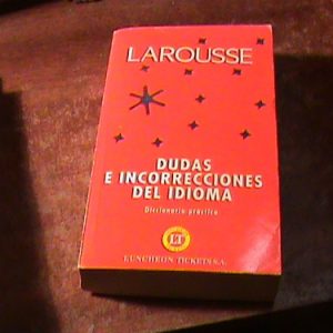Larousse Dudas E Incorrecciones Del Idioma (art 5876