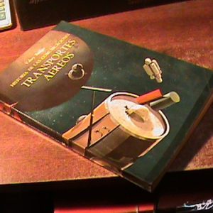 Historia De Los Transportes Aereos * Valery Bridges (9300