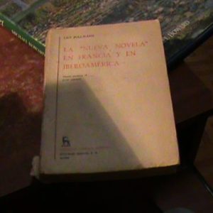 Leo Pollmann La Nueva Novela En Francia E Iberoamerica (2464