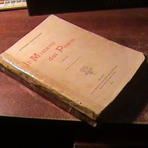 Il Mistero Del Poeta Antonio Fogazzaro (art 8777