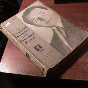 La Realidad Invisible Y La Gravedad Social - Soler, Angel R