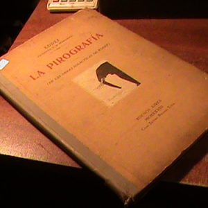 La Pirografia Eddef  Ed Jacobo Peuser 1928 (art 8025