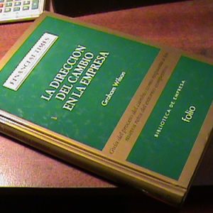 La Direccion Del Cambio En La Empresa- Graham Wilson-(7332
