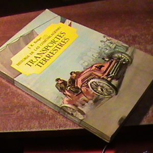 Historia De Los Transportes Terrestres * J. Bridges ( 9266