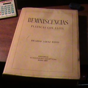 Reminicencias Platicas Con Anita Ricardo Saenz Hayes (6928