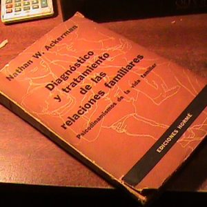 Ackerman Diagnostico Y Tratamiento De Las Relaciones Familia