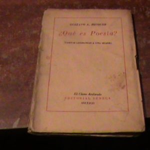 Gustavo Adolfo Bécquer ¿que Es Poesía? ( Articuló 134