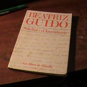 Beatriz Guido  Soledad Y El Incendiario (art 6385