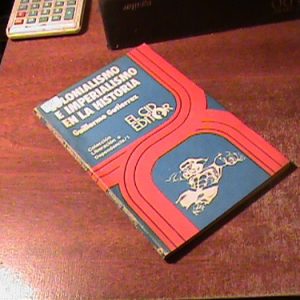 Guillermo Gutierrez Colonialismo E Imperialismo En La Histor