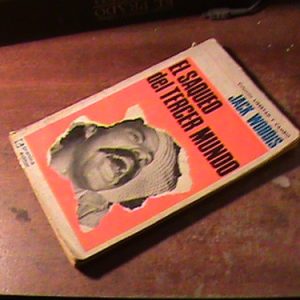 El Saqueo Del Tercer Mundo Woddis, Jack (art 5966