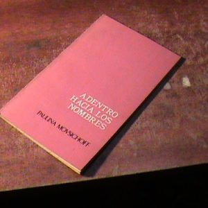 Paulina Movsichoff Adentro Hacia Los Nombres (art 6048