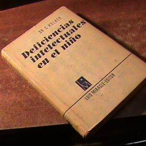 Deficiencias Intelectuales En El Niño - Dr. C. Kolher -